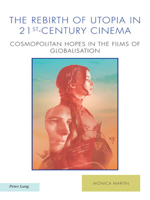 cover image of The Rebirth of Utopia in 21st-Century Cinema